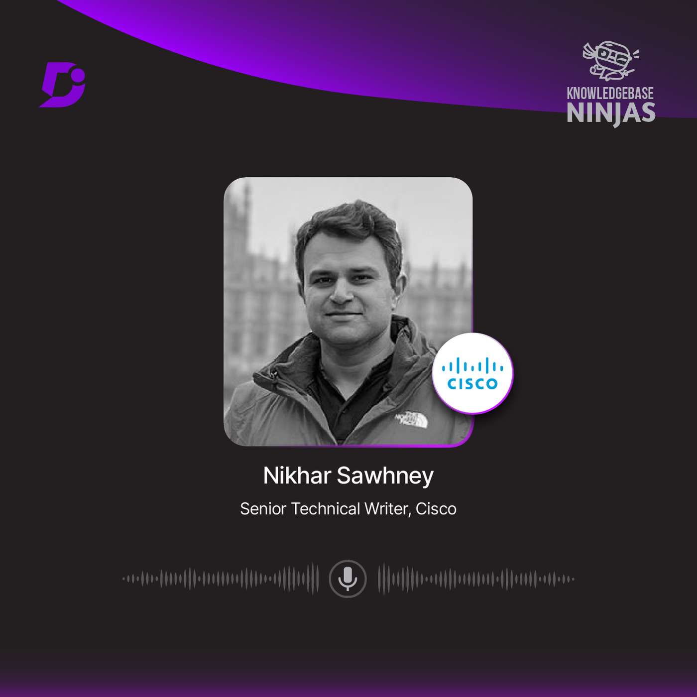 Why Documentation Deserves a Role in Business Strategy: Insights from Nikhar Sawhney, Cisco