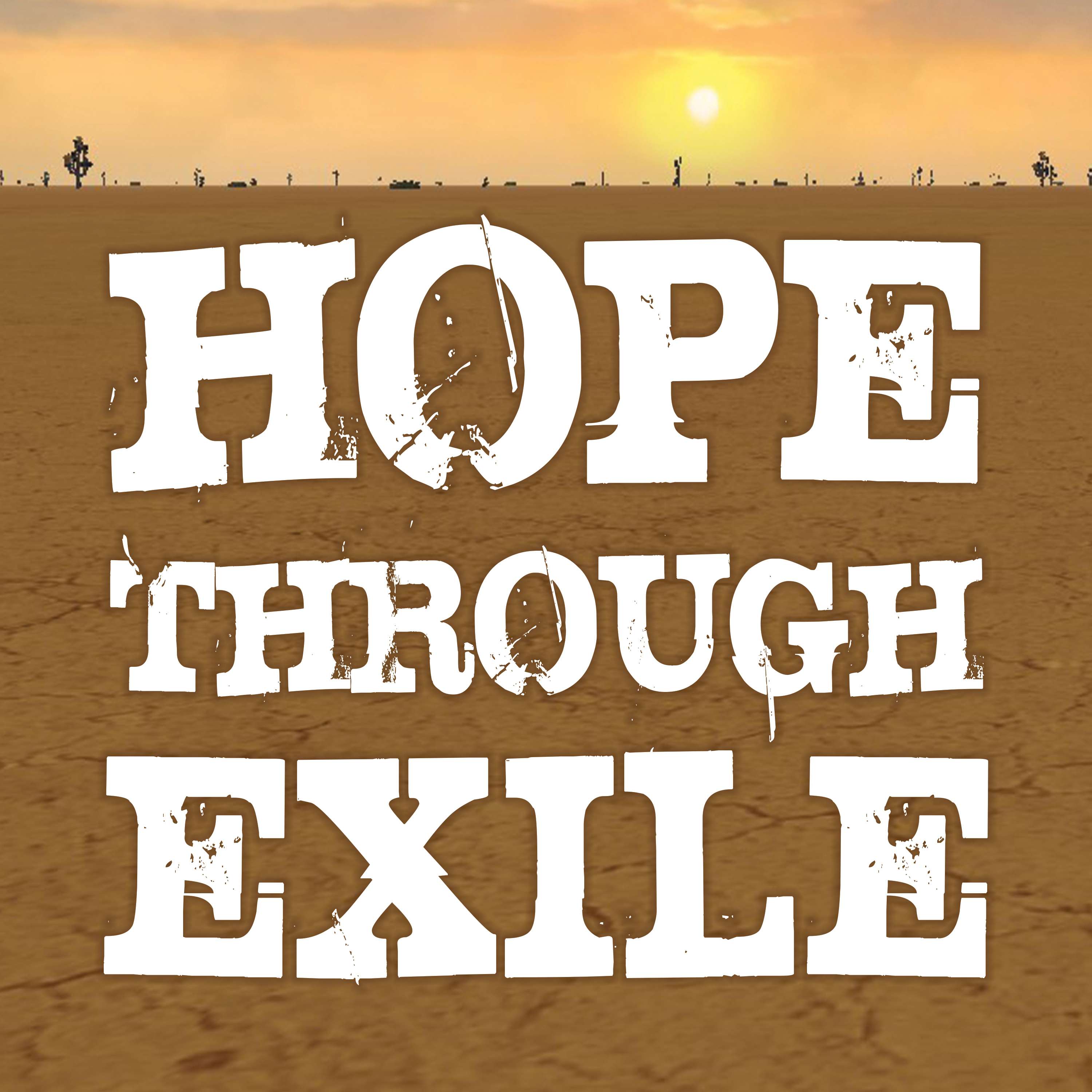 Hope Through Exile