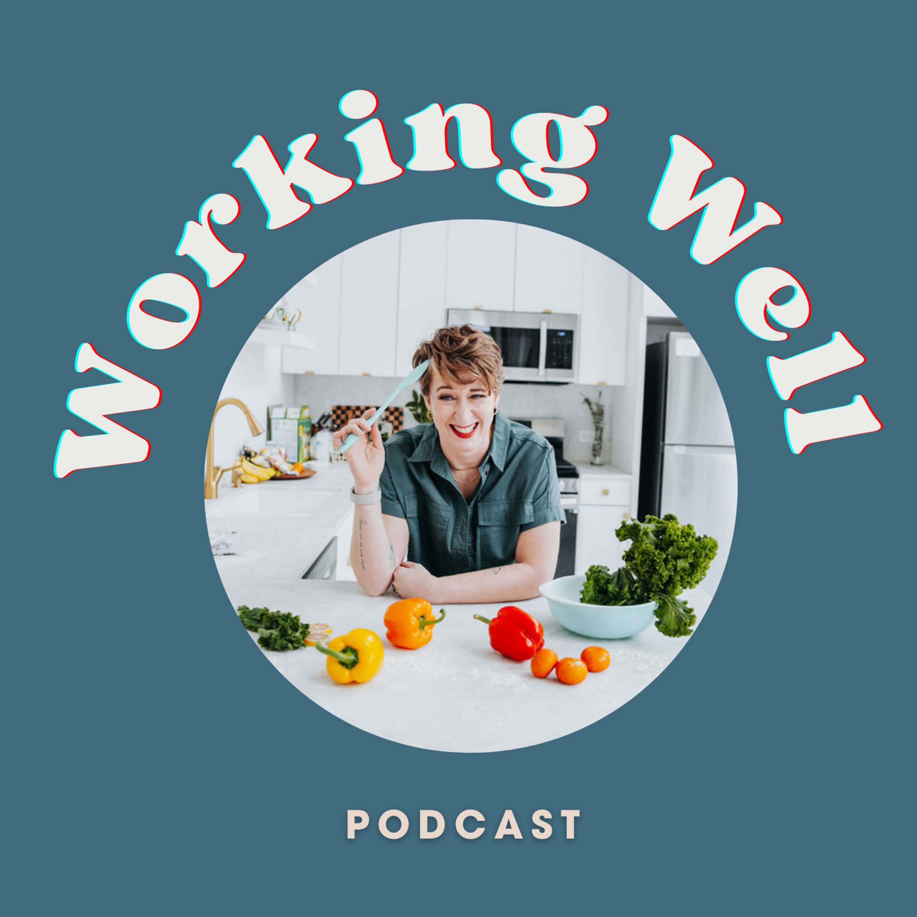 The Working Well Podcast podcast artwork