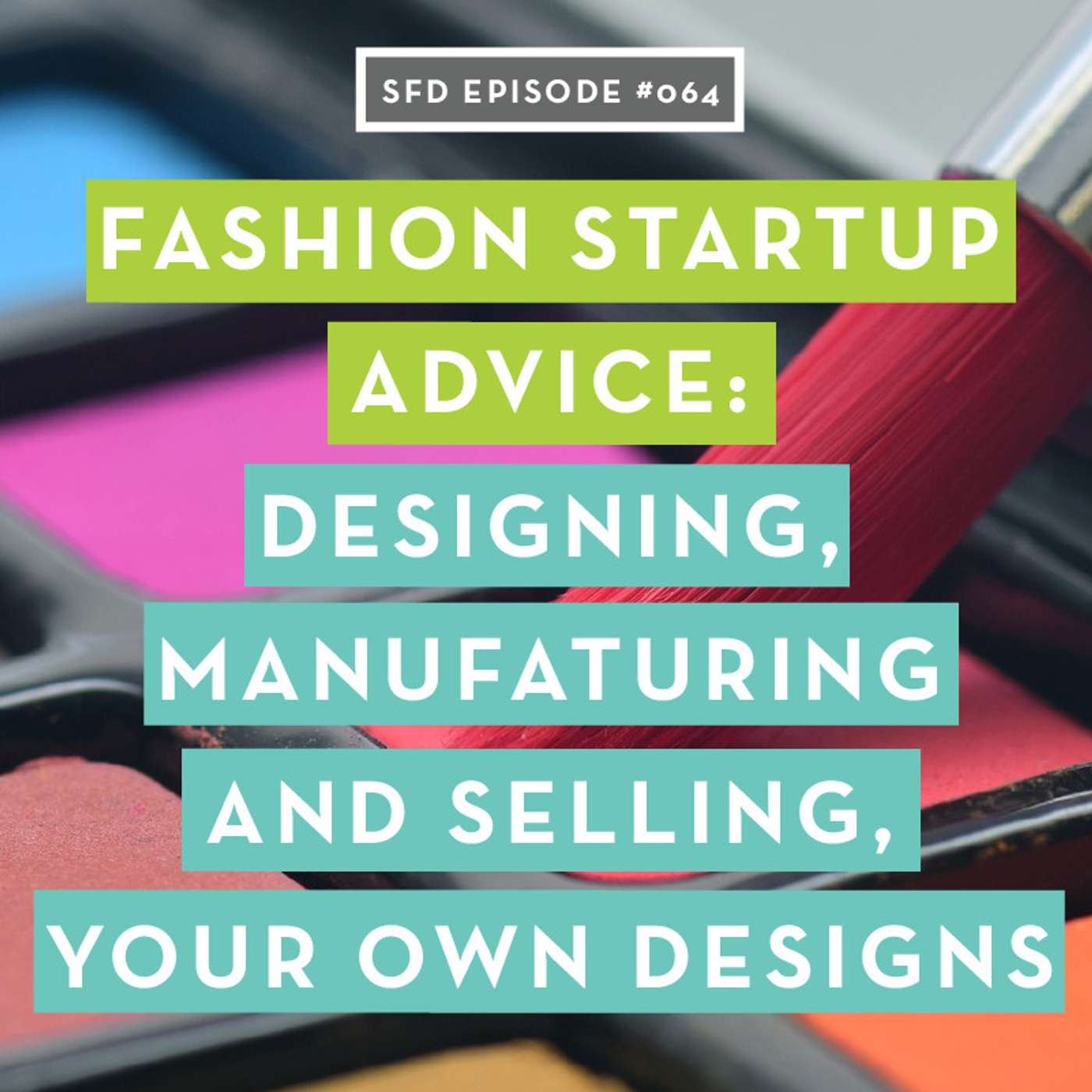 Fashion Designers Get Paid: Build Your Fashion Career On Your Own Terms