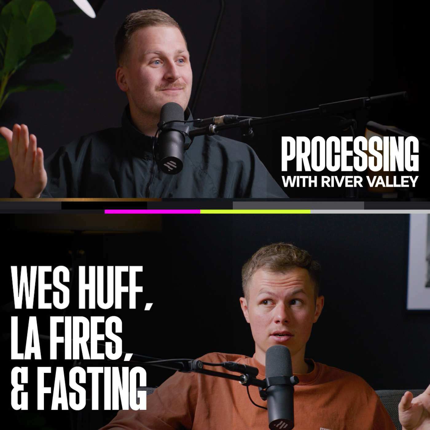 Wes Huff, LA Fires & Fasting