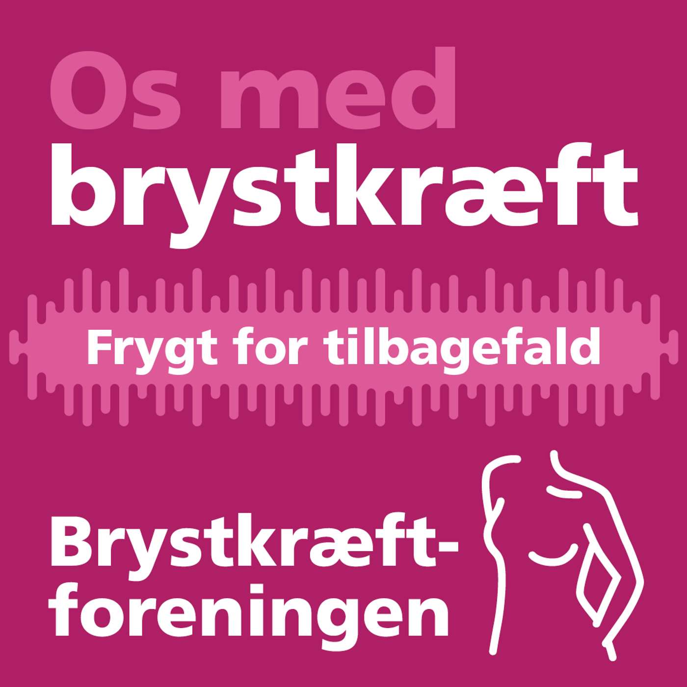 Os med brystkræft - en podcast af Brystkræftforeningen