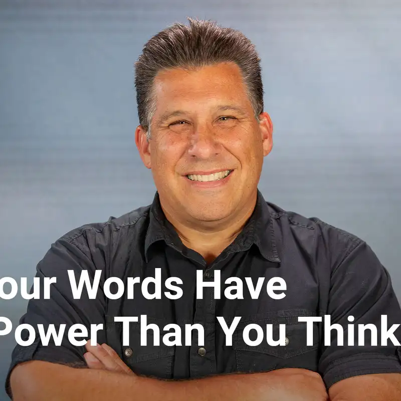 Why Your Words Have More Power Than You Think | Influencer - Week 3