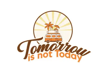 Tomorrow is Not Today