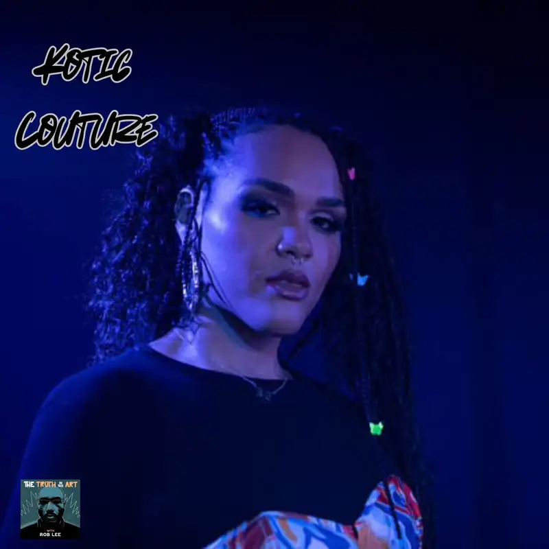 #41 – How Do You Reinvent and Thrive in Baltimore’s Underground? | Kotic Couture
