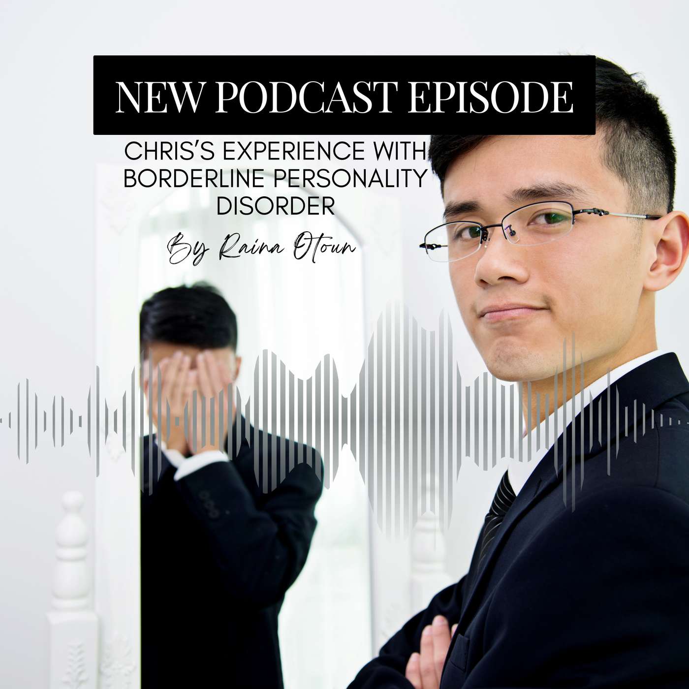 Chris Interview Part 1: History of Borderline Personality Disorder and Substance Use episode artwork