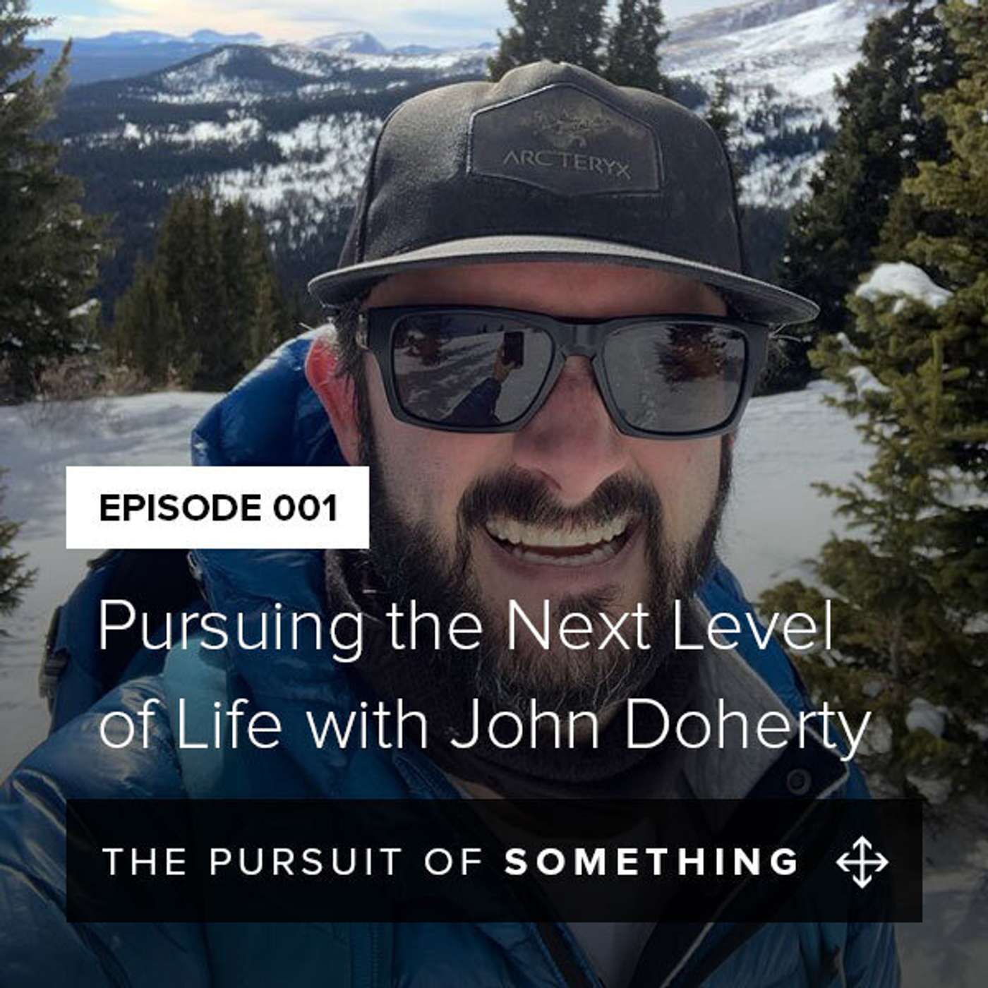 Pursuing the Next Level of Life with John Doherty