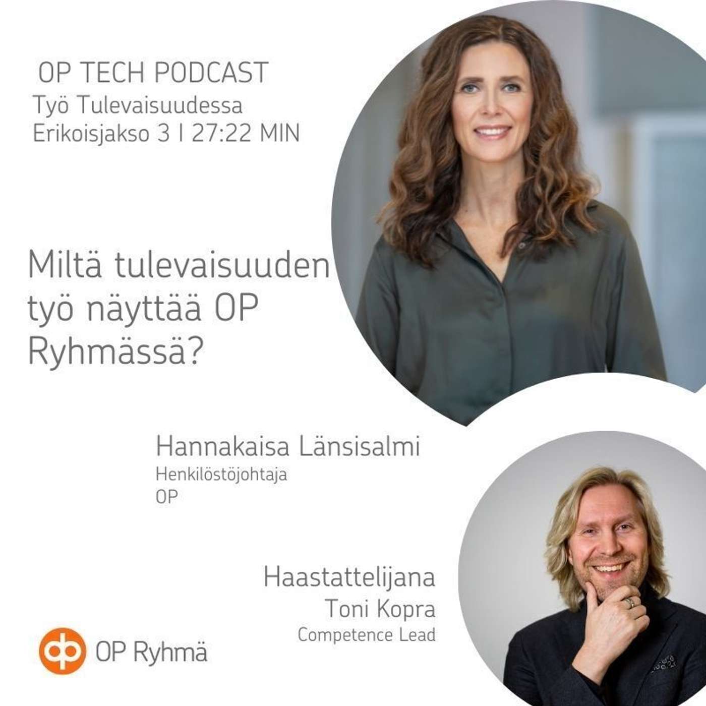 #Erikoisjakso 3 – Miltä tulevaisuuden työ näyttää OP Ryhmässä