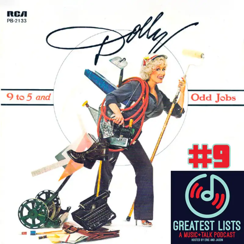 S1 #9 "9 to 5" by Dolly Parton