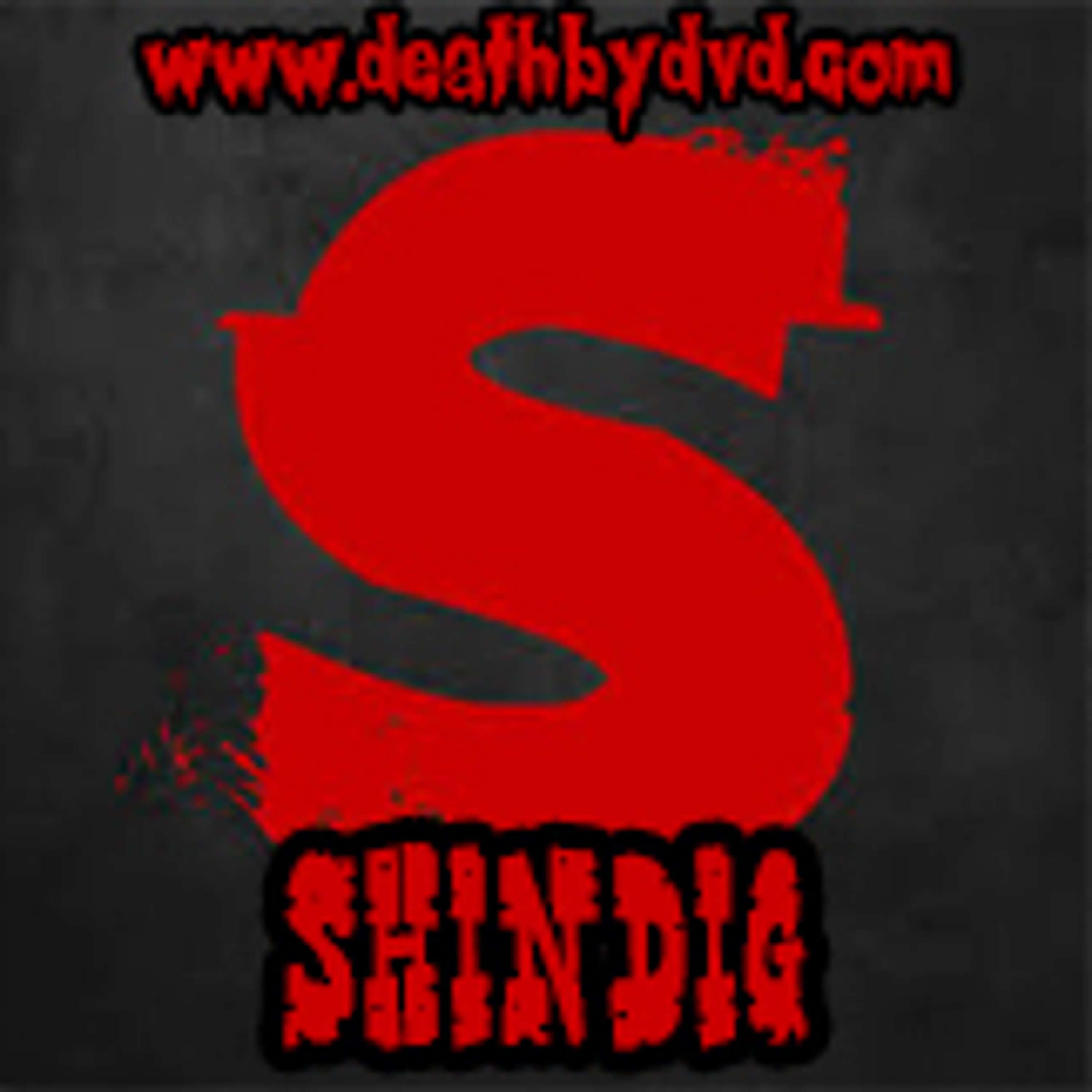 The Shudder Shindig Part 2 : The Shindig Continues