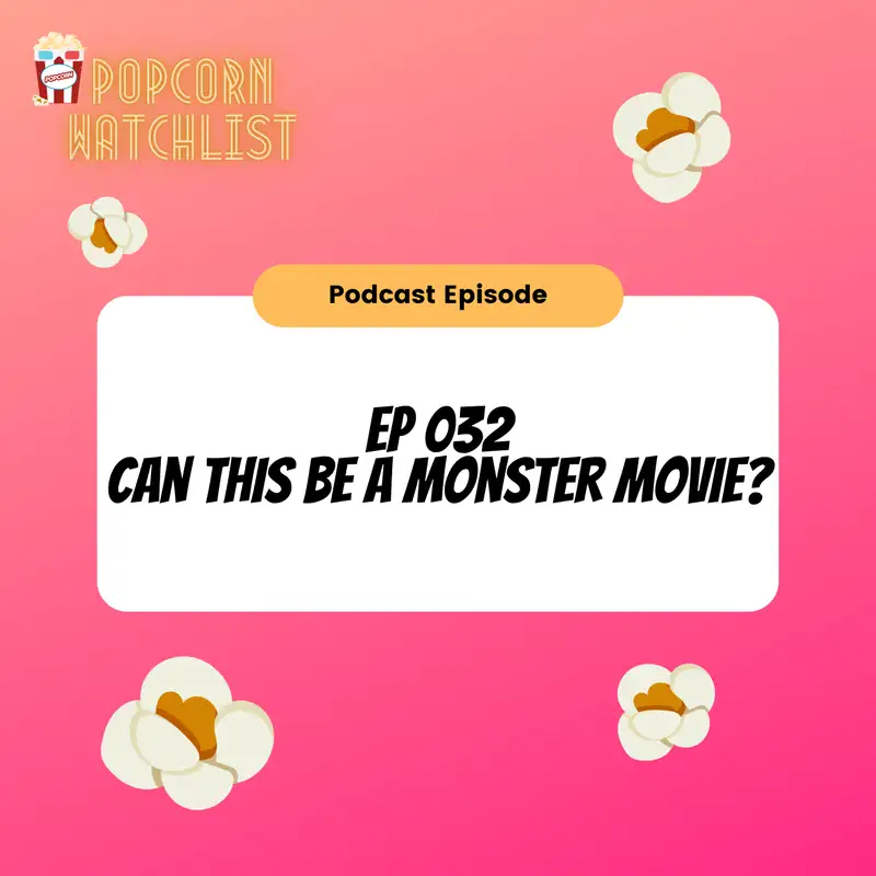 Can This Be a Monster Movie?