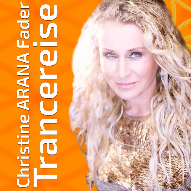 #019 Trancereise mit Jesus Christus "In Deine Mitte" - Christine ARANA Fader [Channeling]