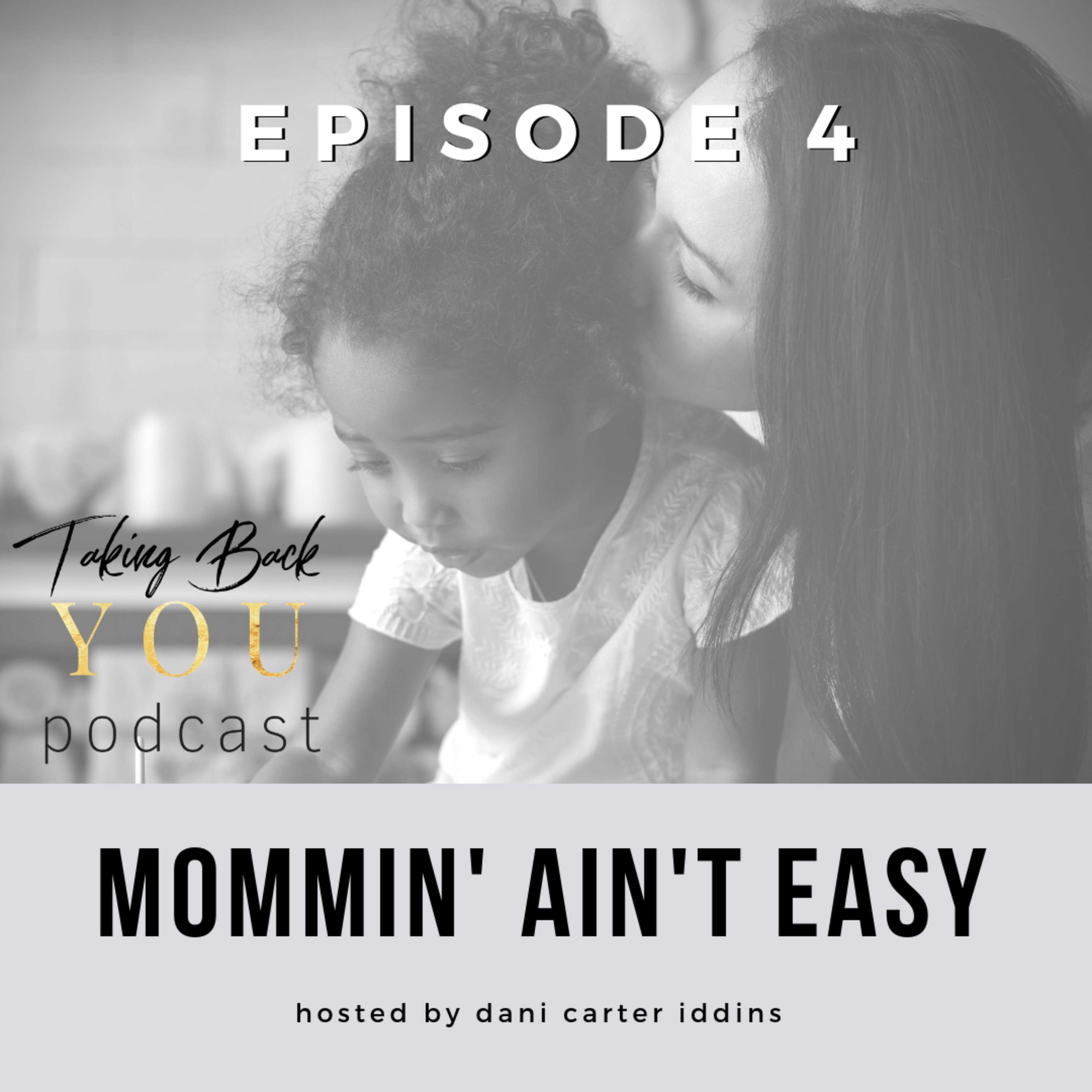 The Taking Back YOU Momcast