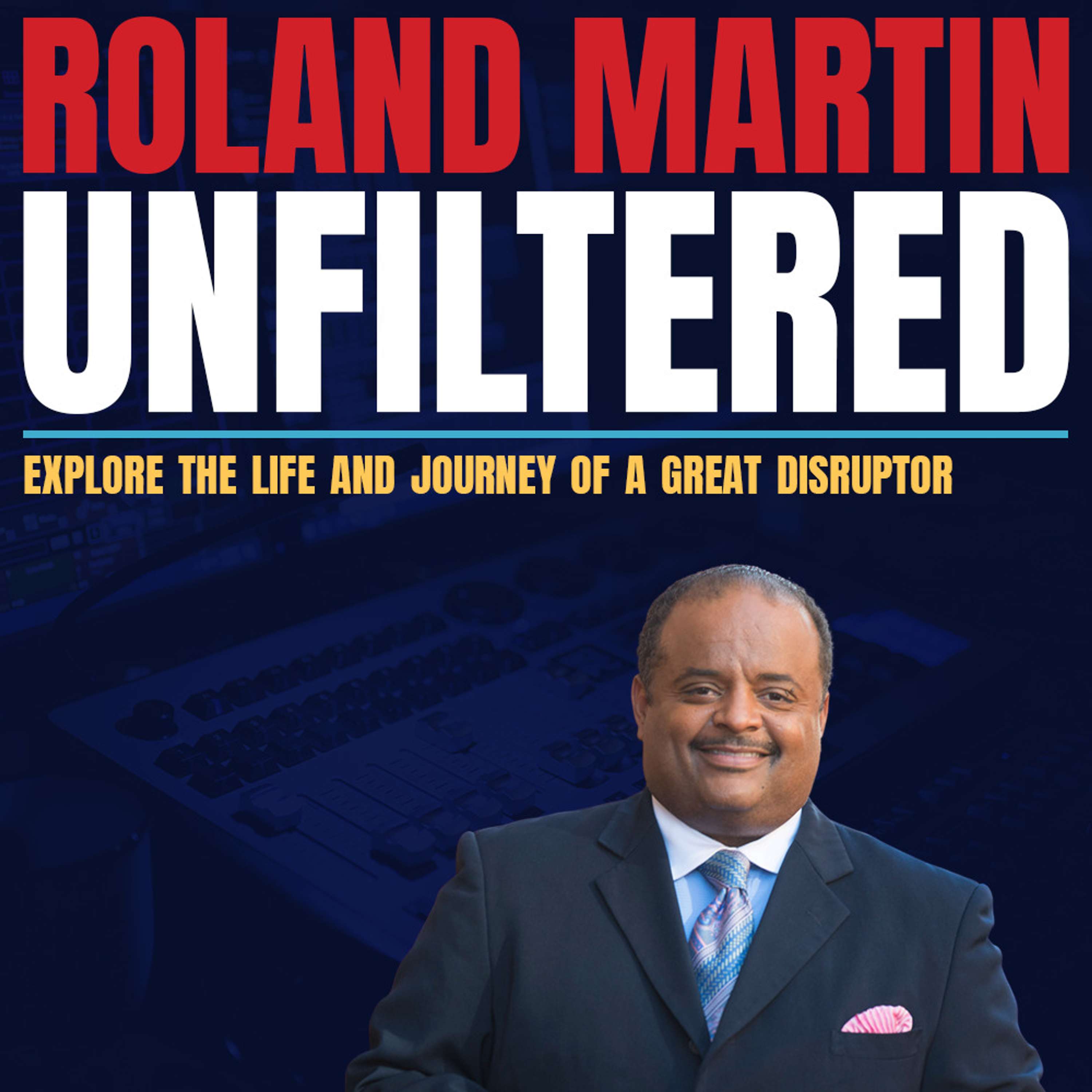 Roland Martin: The Future of Black Media