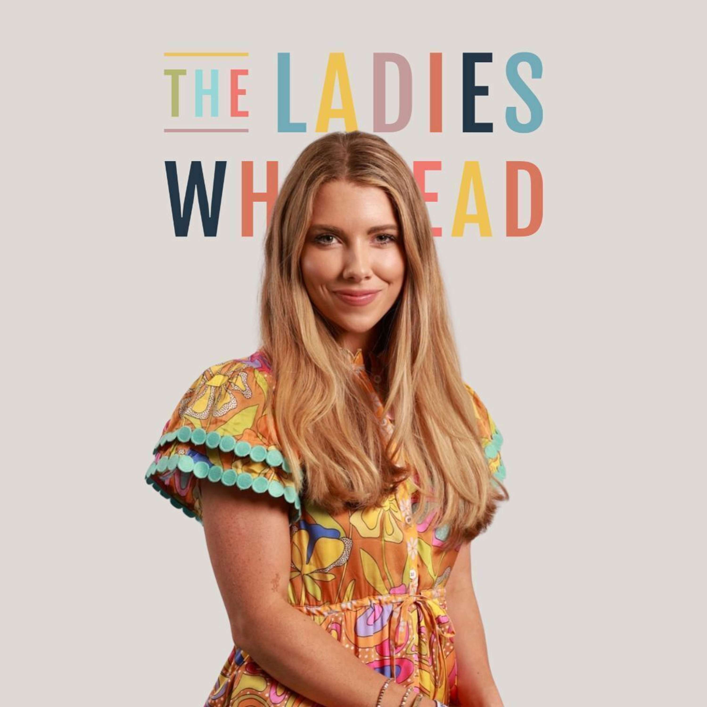 The Ladies Who Lead