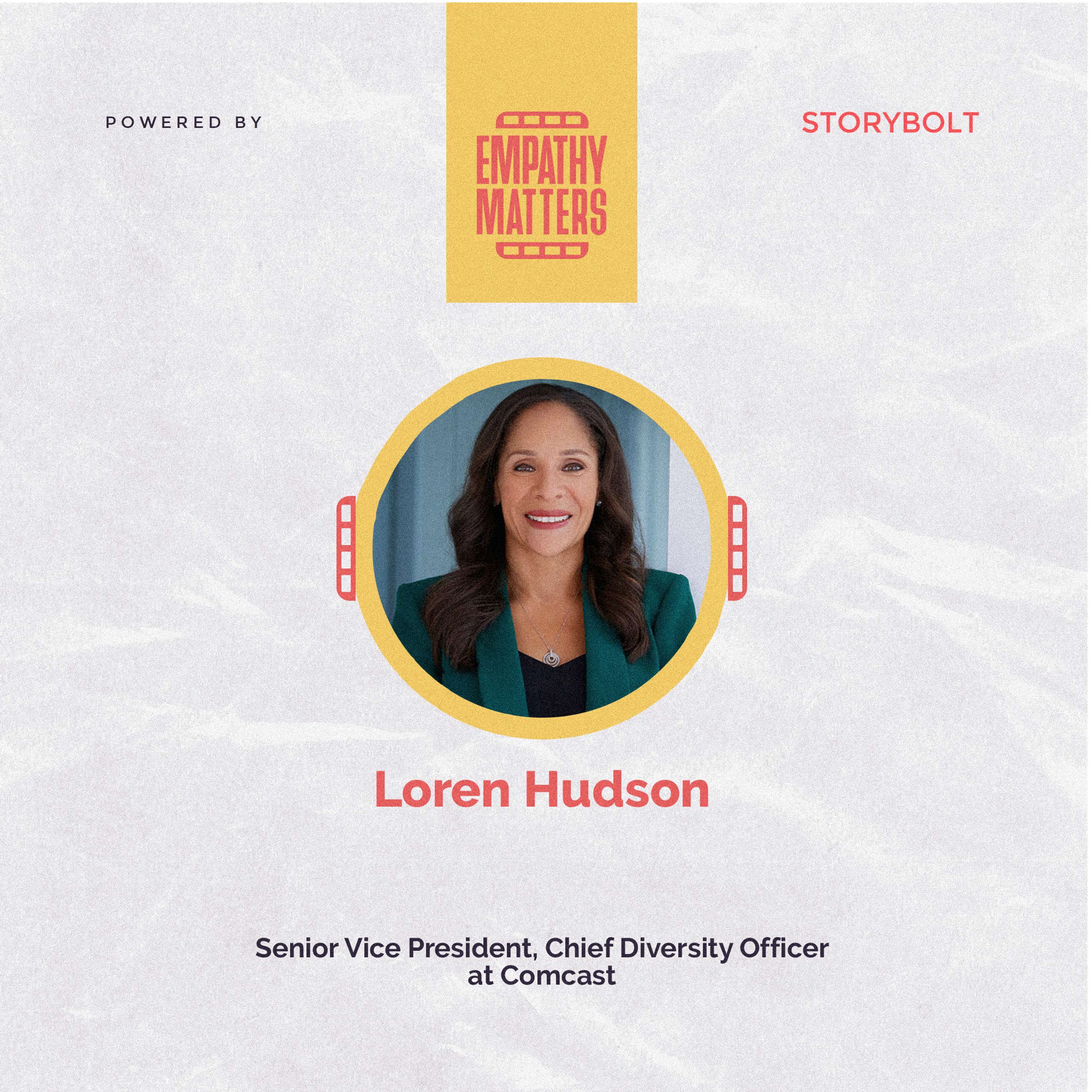 Cultivating Empathy: Transforming Organizations Through Inclusion with Loren Hudson