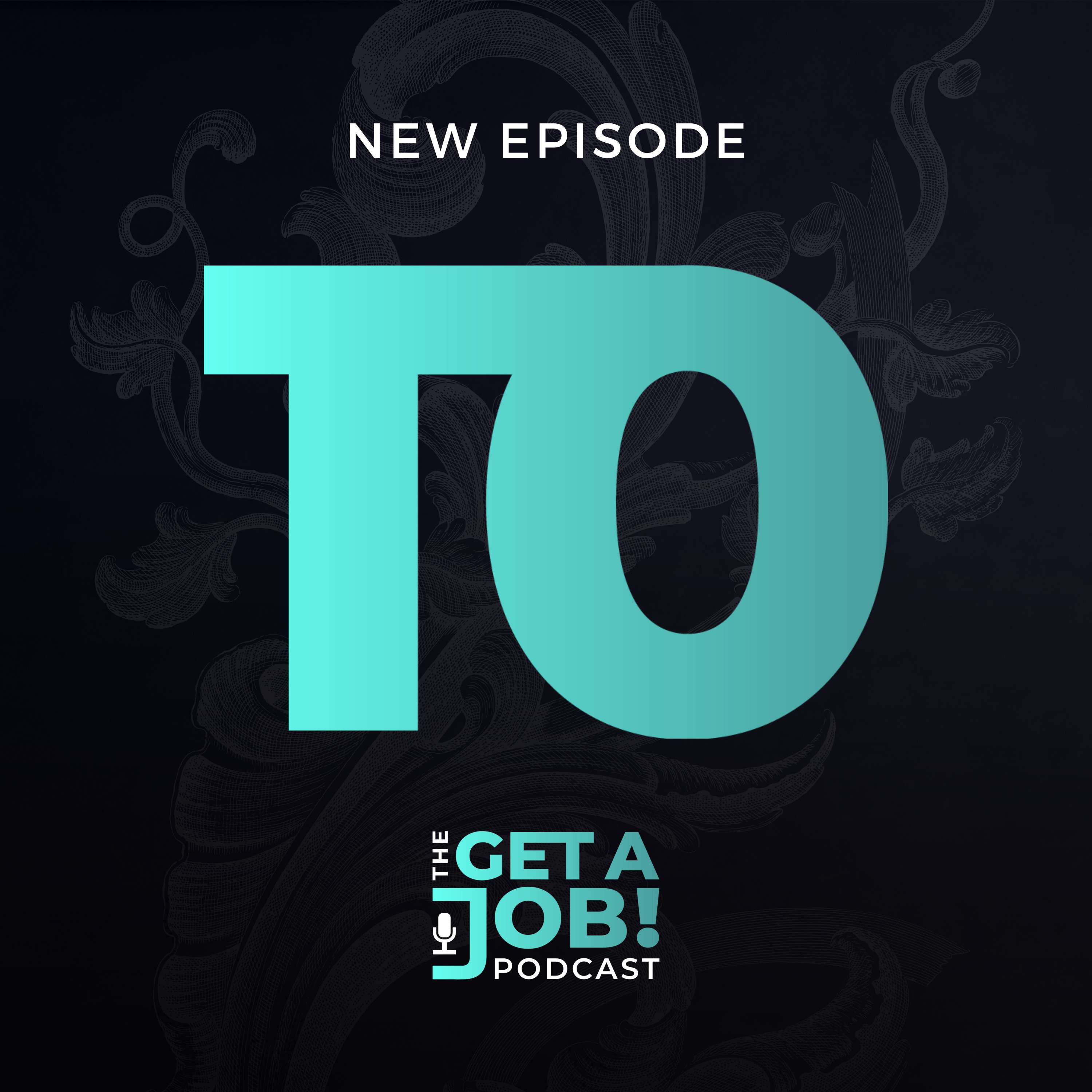 The Get a Job Podcast