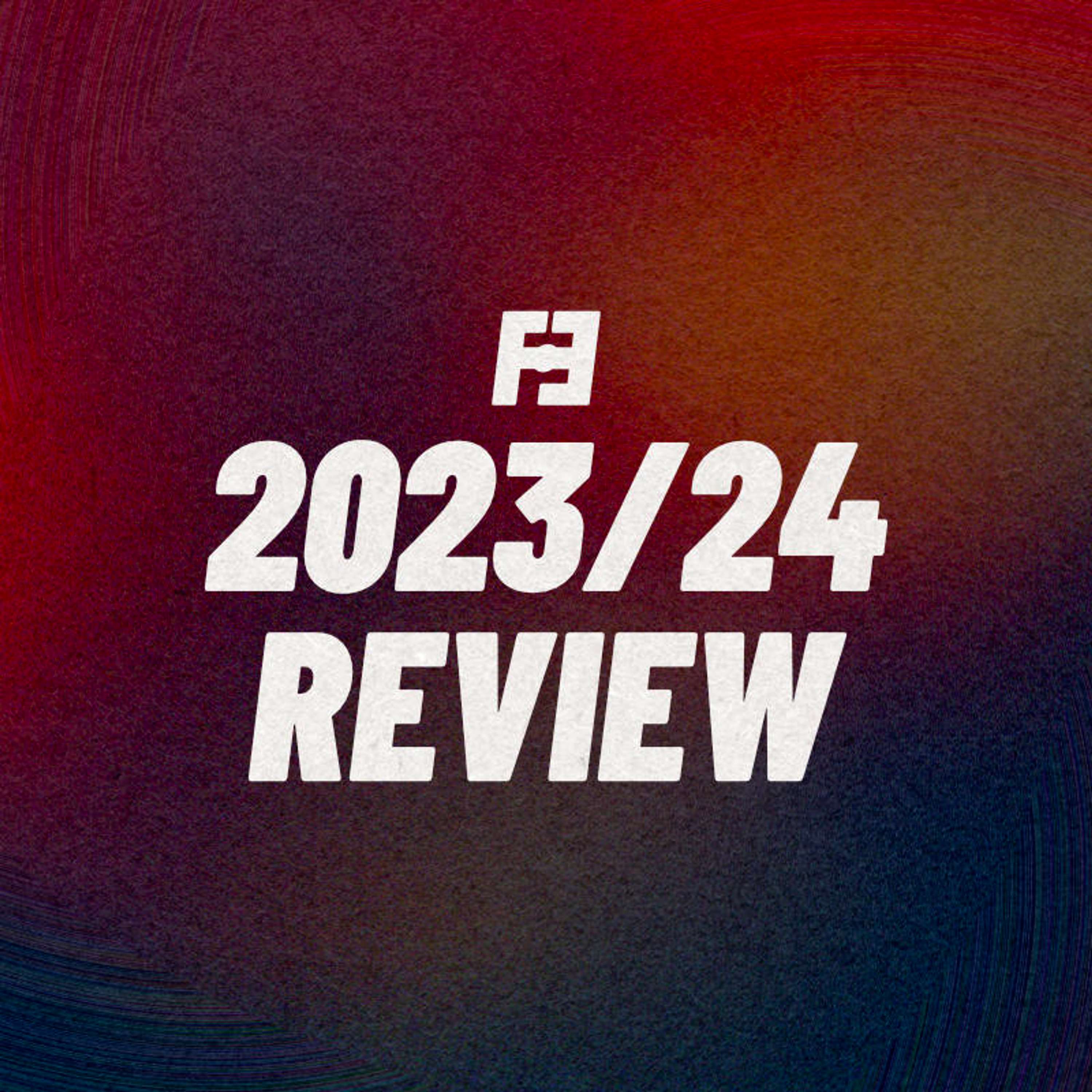 2023/24 Review - podcast episode cover