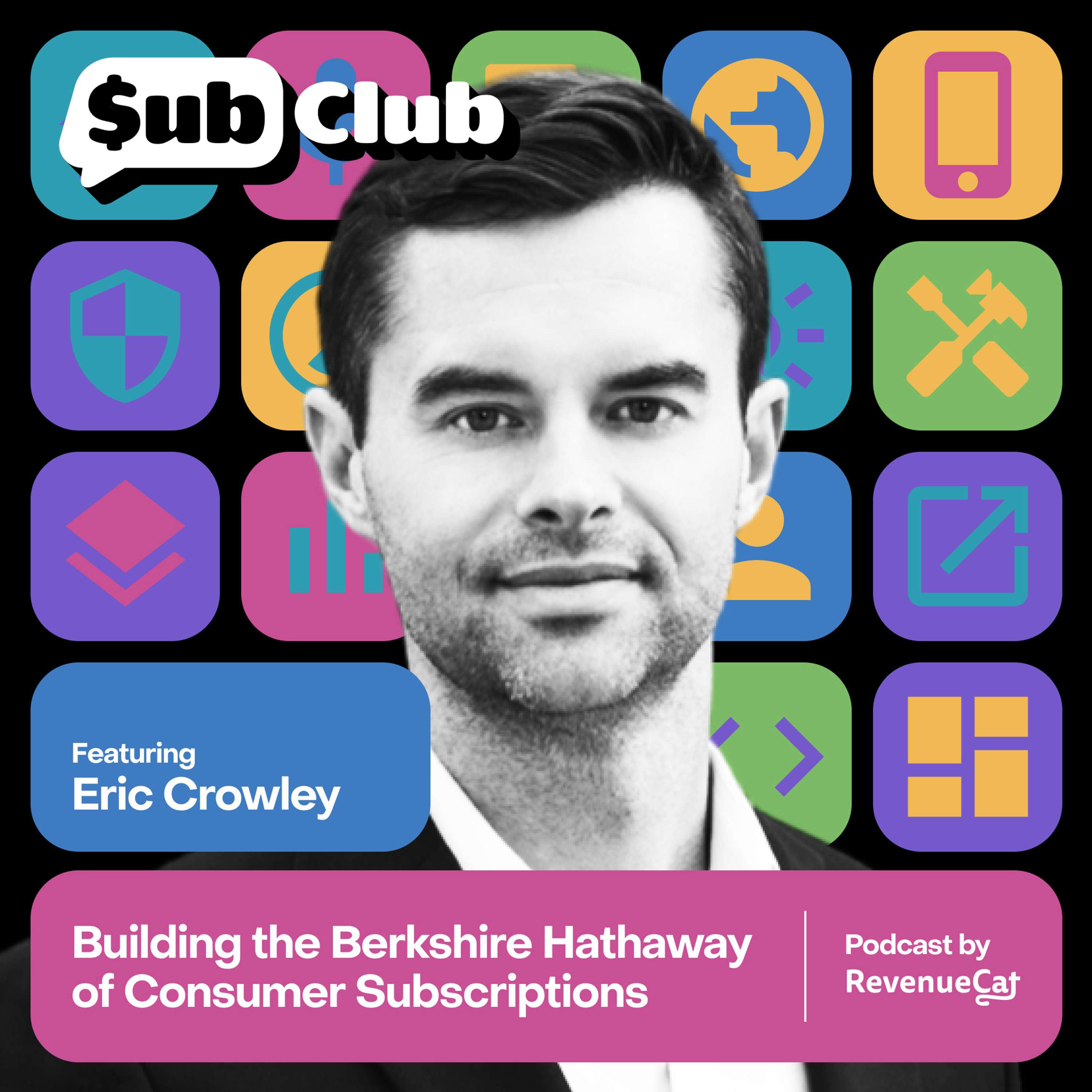 Building the Berkshire Hathaway of Consumer Subscriptions — Eric Crowley, GP Bullhound - podcast episode cover