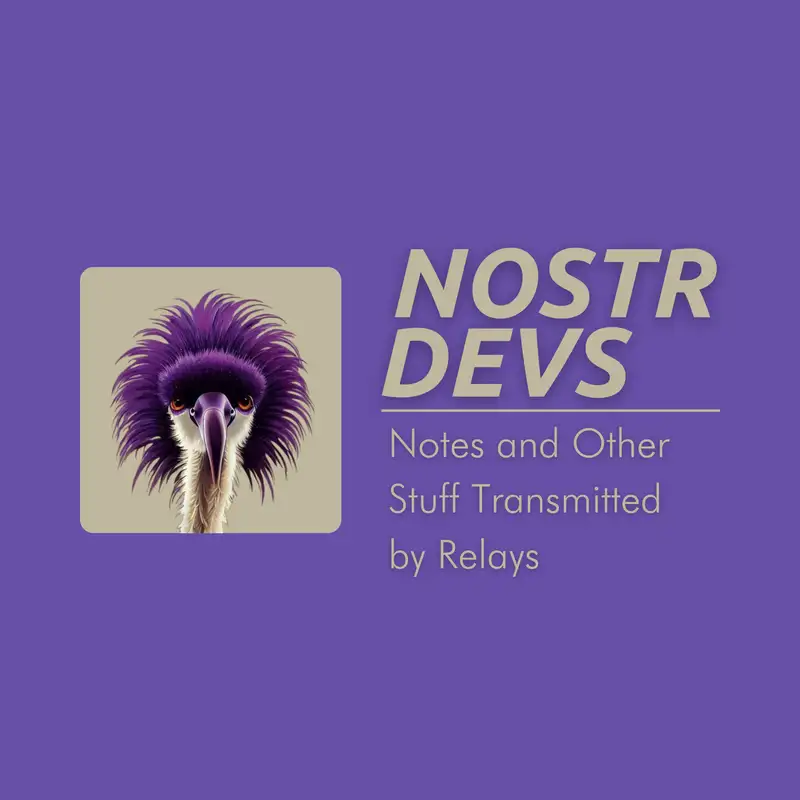 NostrDevs #7 with Super Testnet & Captain Stacks