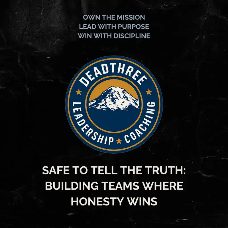 Safe to Tell the Truth: Building Teams Where Honesty Wins