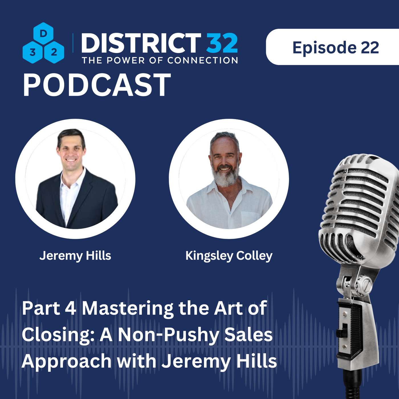 Part 4 Mastering the Art of Closing: A Non-Pushy Sales Approach with Jeremy Hills Part 4 Mastering the Art of Closing: A Non-Pushy Sales Approach with Jeremy Hills