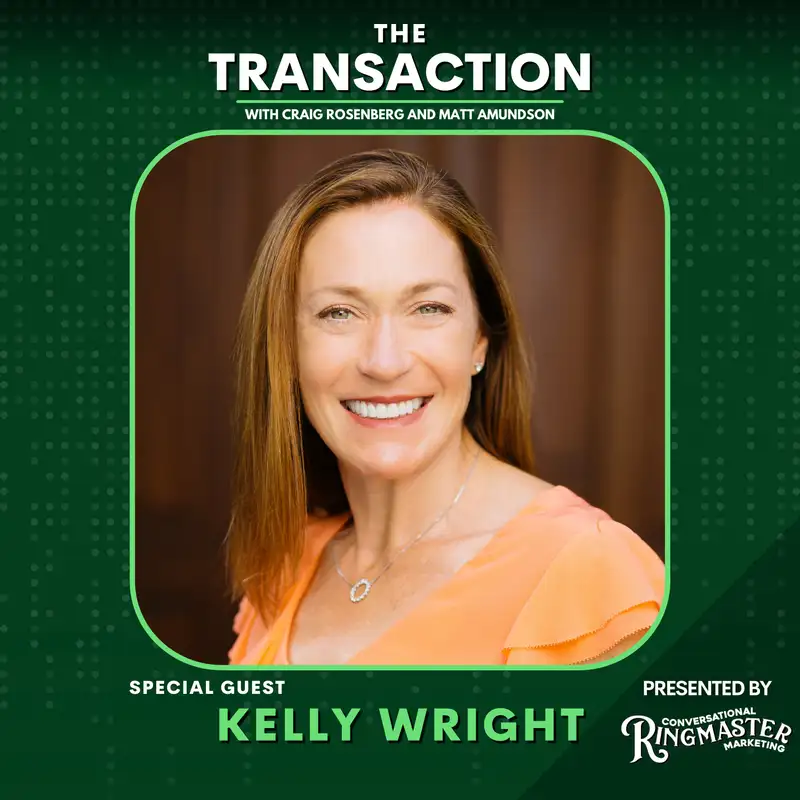 People, People, People! - Kelly Breslin Wright - The Transaction - Ep #1