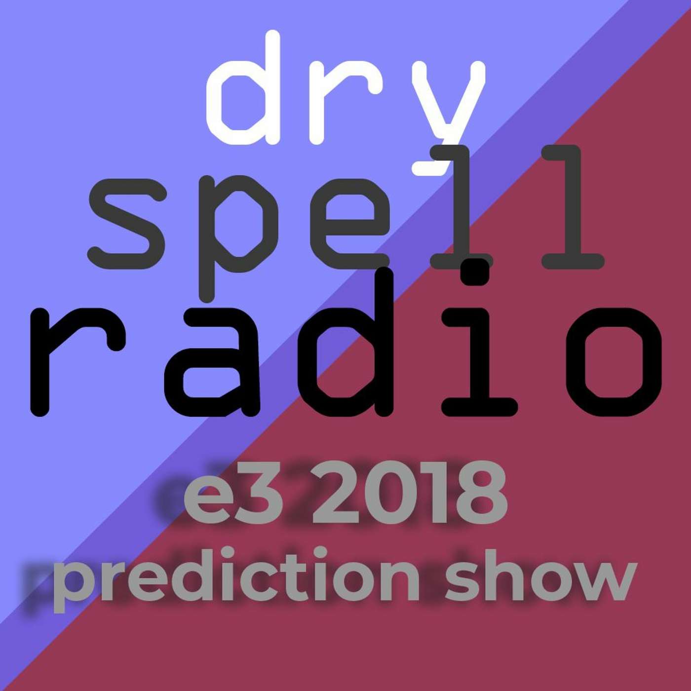 E3 2018 Prediction Show episode artwork