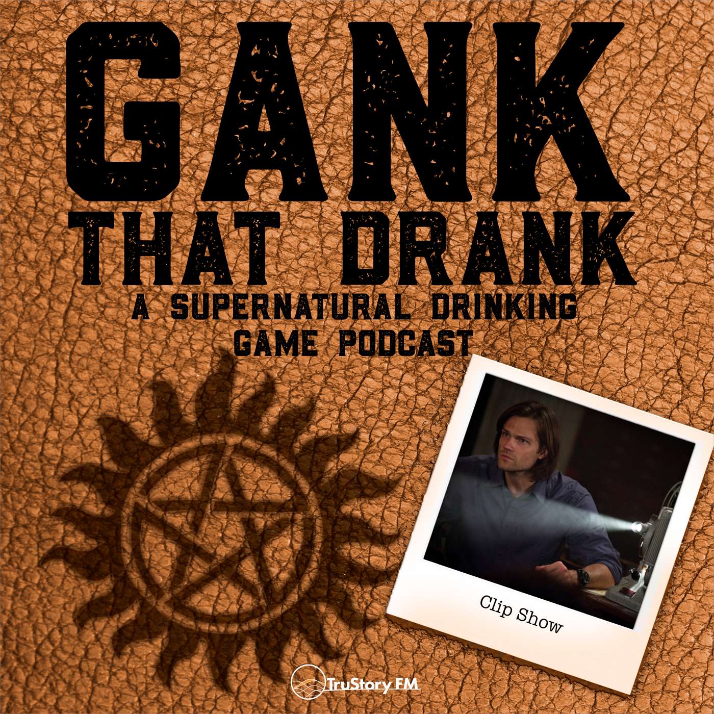 Gank That Drank: A Supernatural Drinking Game Podcast