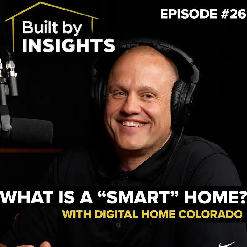 What is a "Smart" Home and a "Connected" Home? | Digital Home Colorado