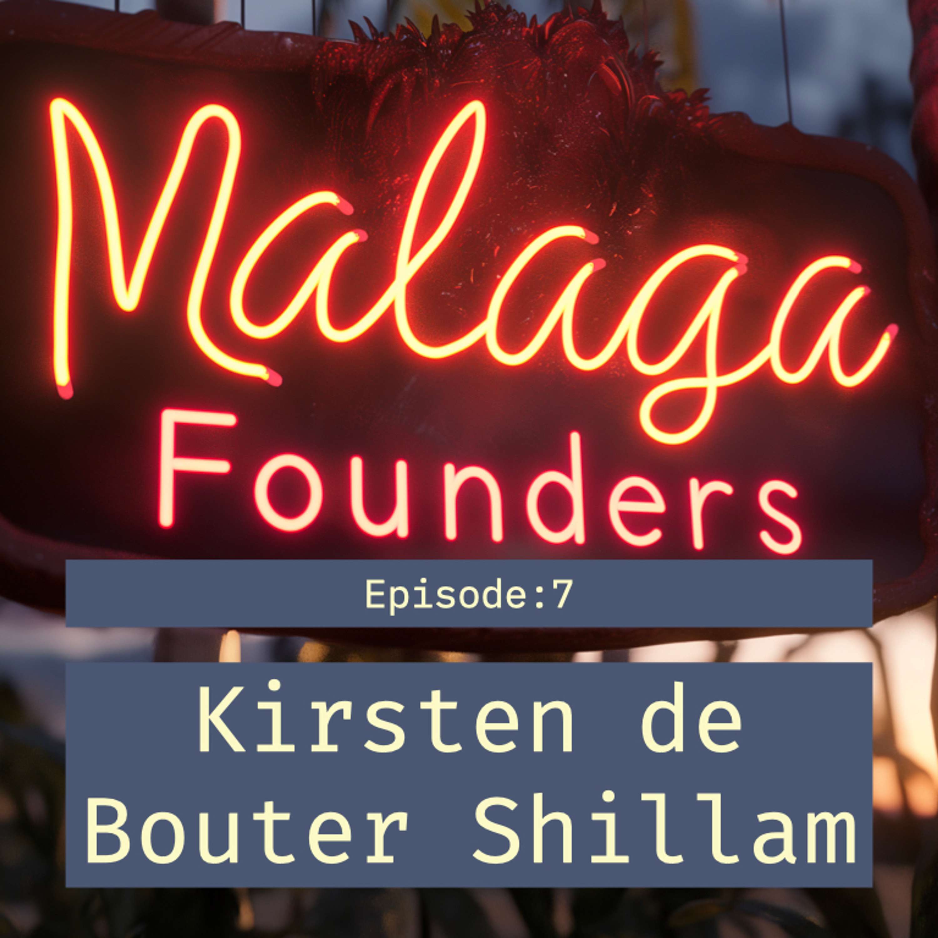 Ep 7: Kirsten de Bouter Shillam