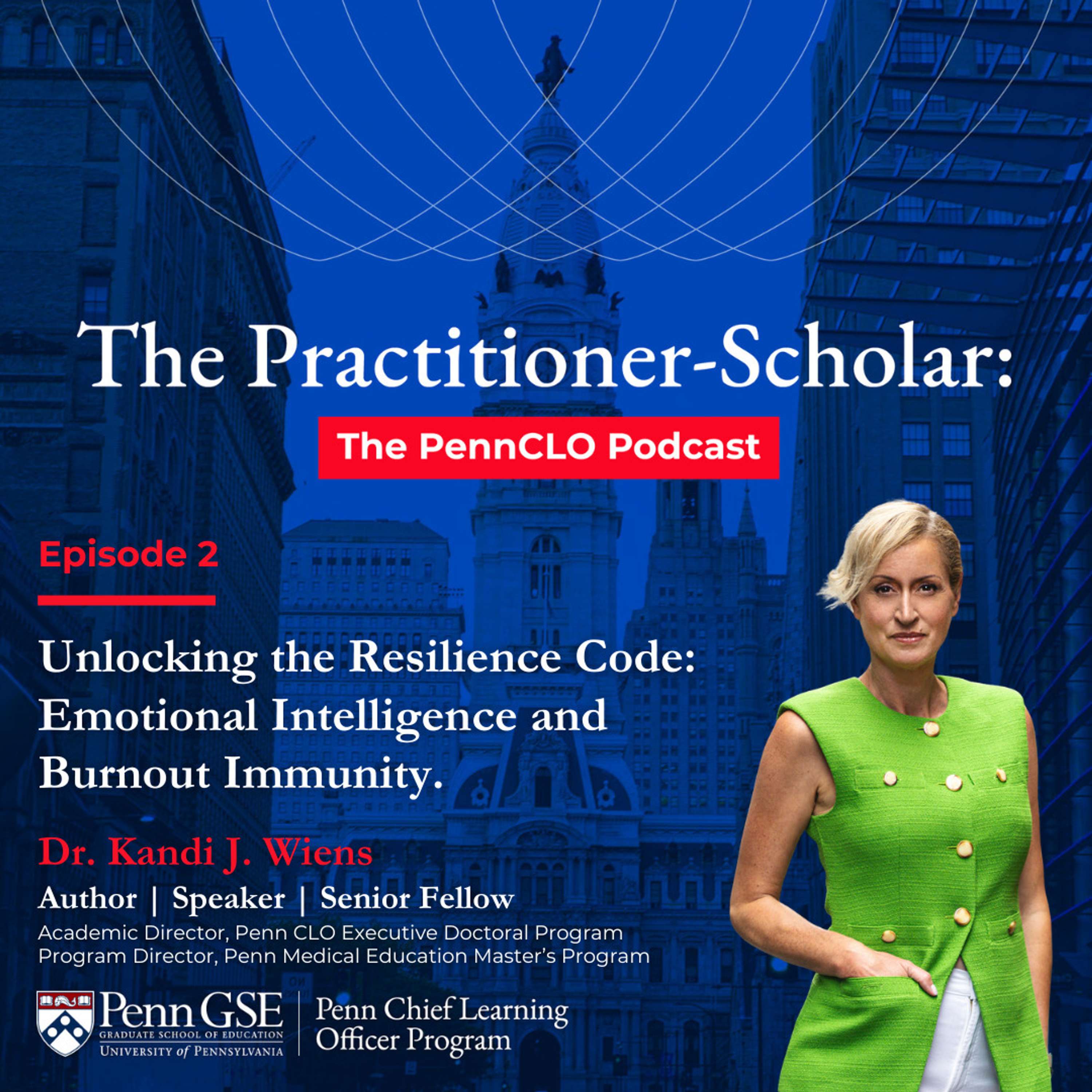 The Practitioner-Scholar: The PennCLO Podcast