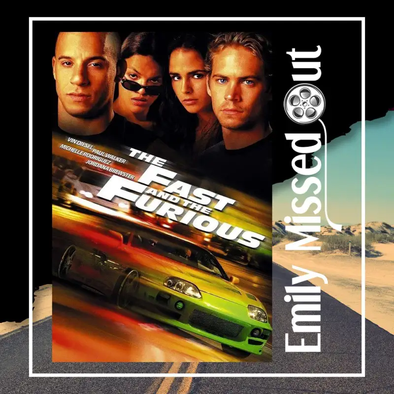 Episode 28 - The Fast and The Furious