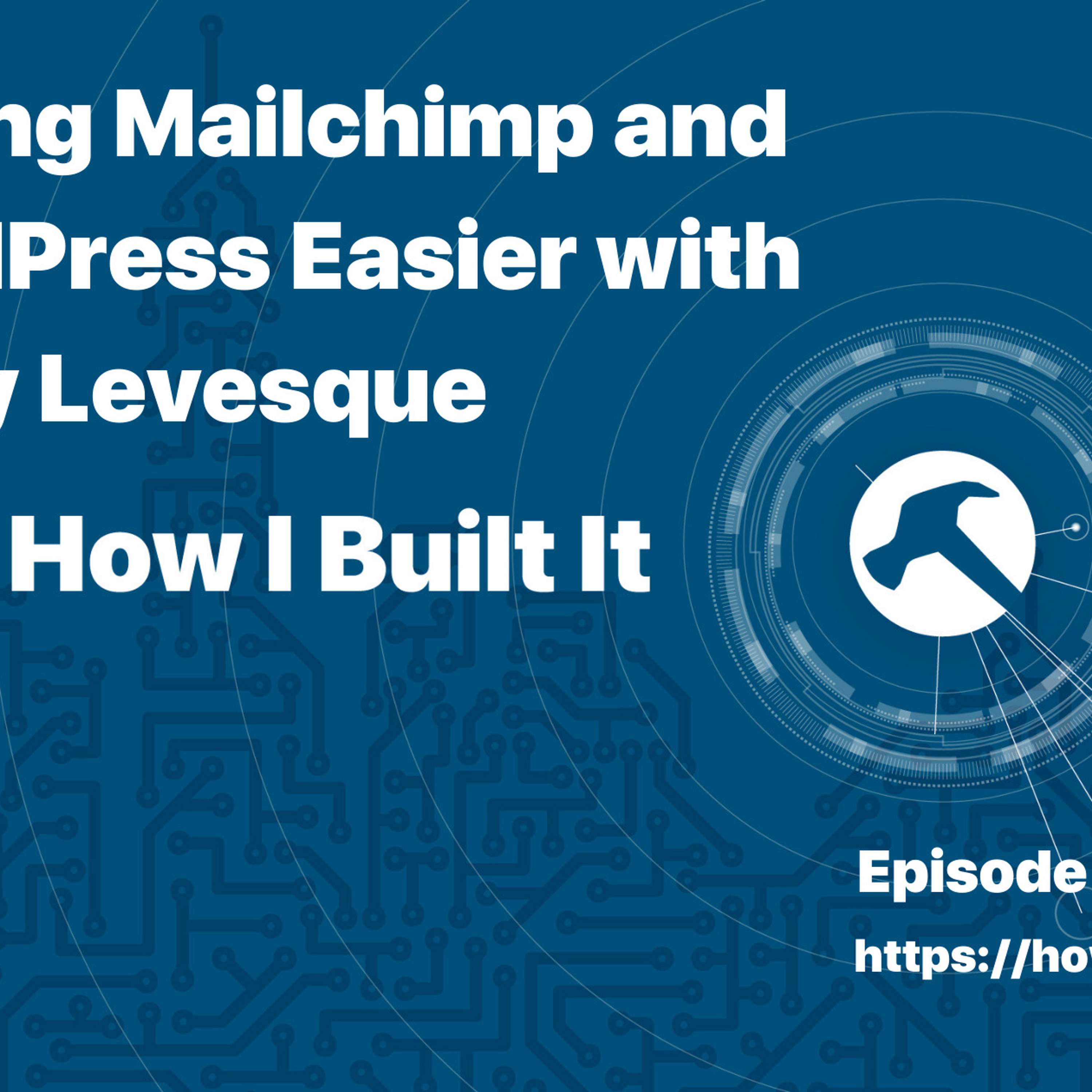 Making Mailchimp and WordPress Easier with Tracy Levesque