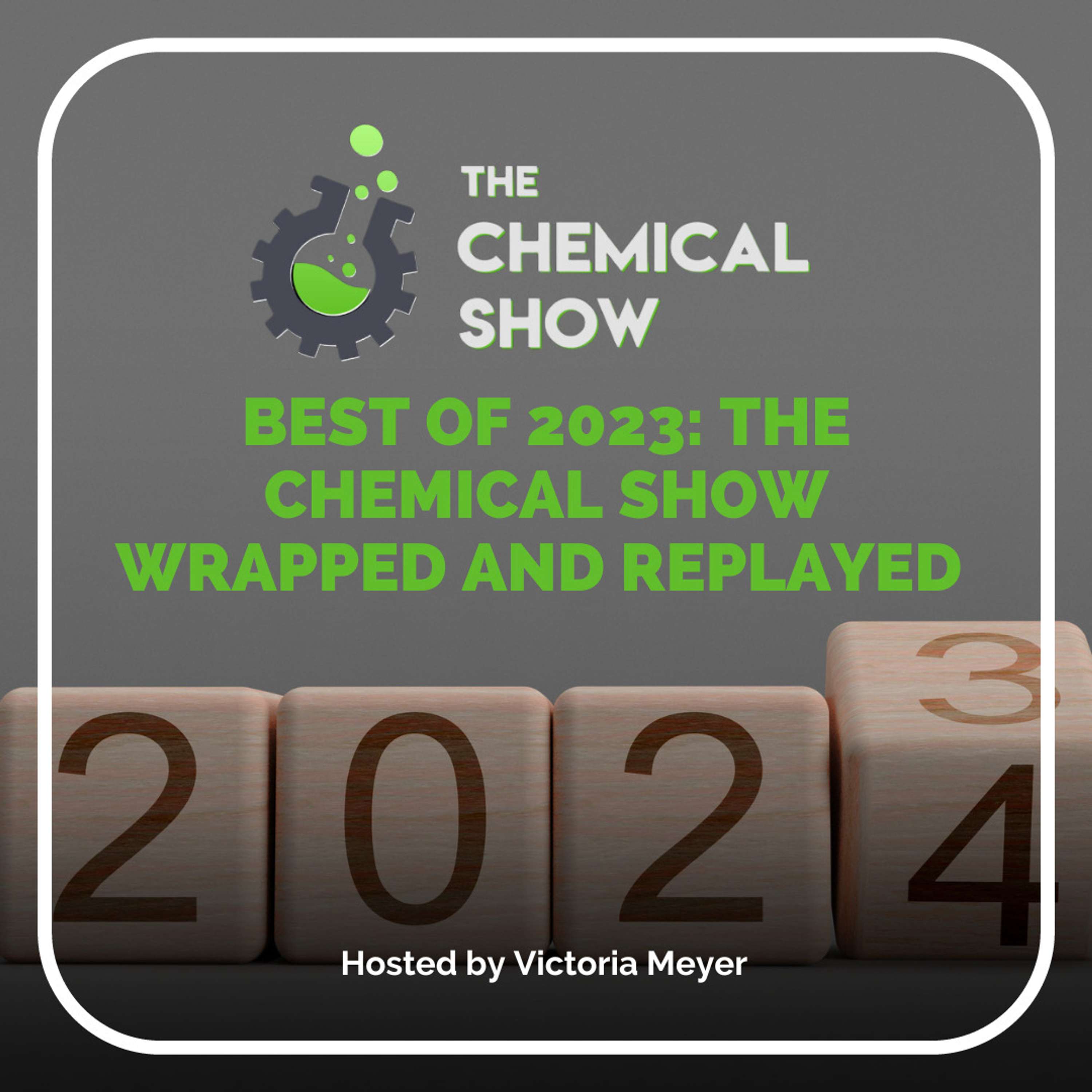 Best of 2023: The Chemical Show Wrapped and Replayed
