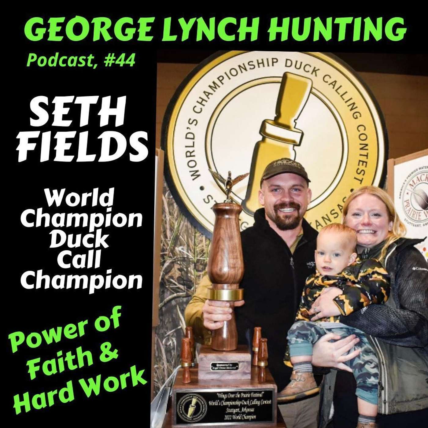 GEORGE LYNCH HUNTING Podcast Show