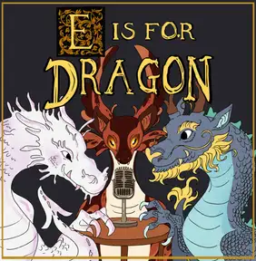 E is for Dragon