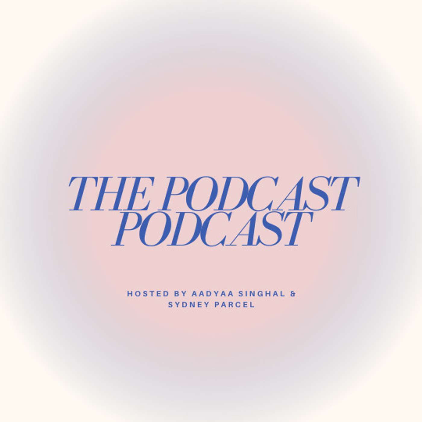 The Podcast Podcast
