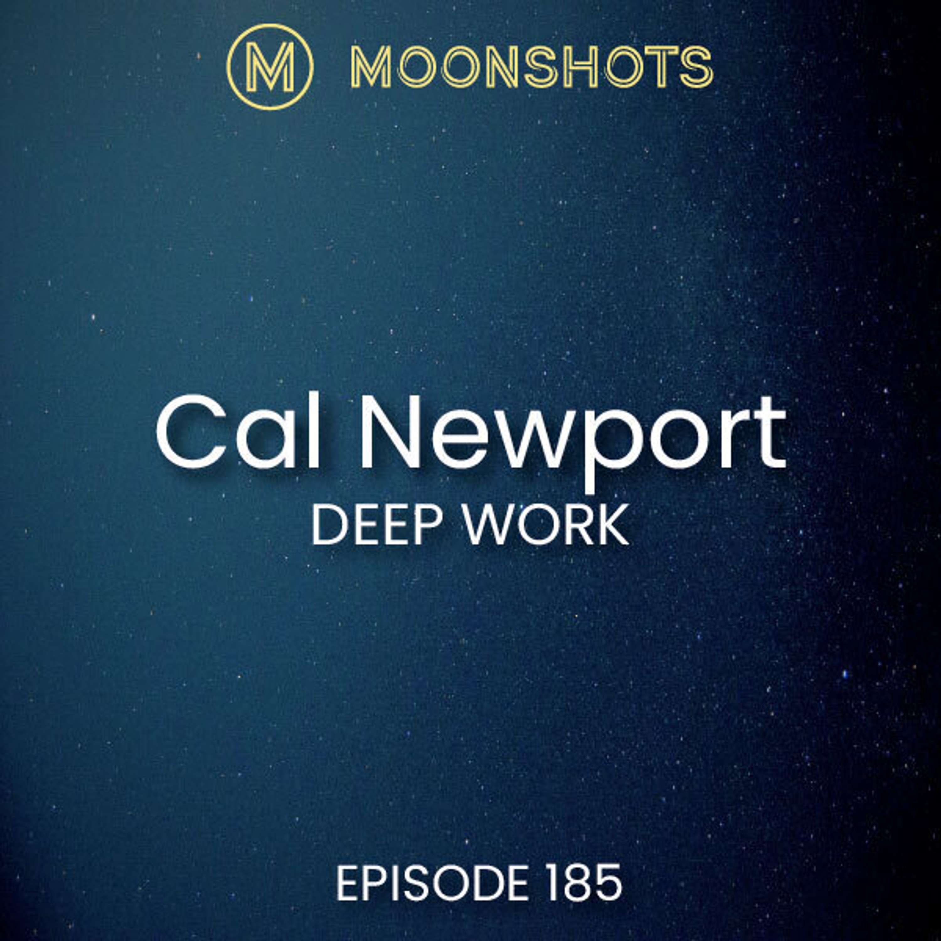 Build Your Mastery with Regular Doses of Deep Work (Cal Newport)