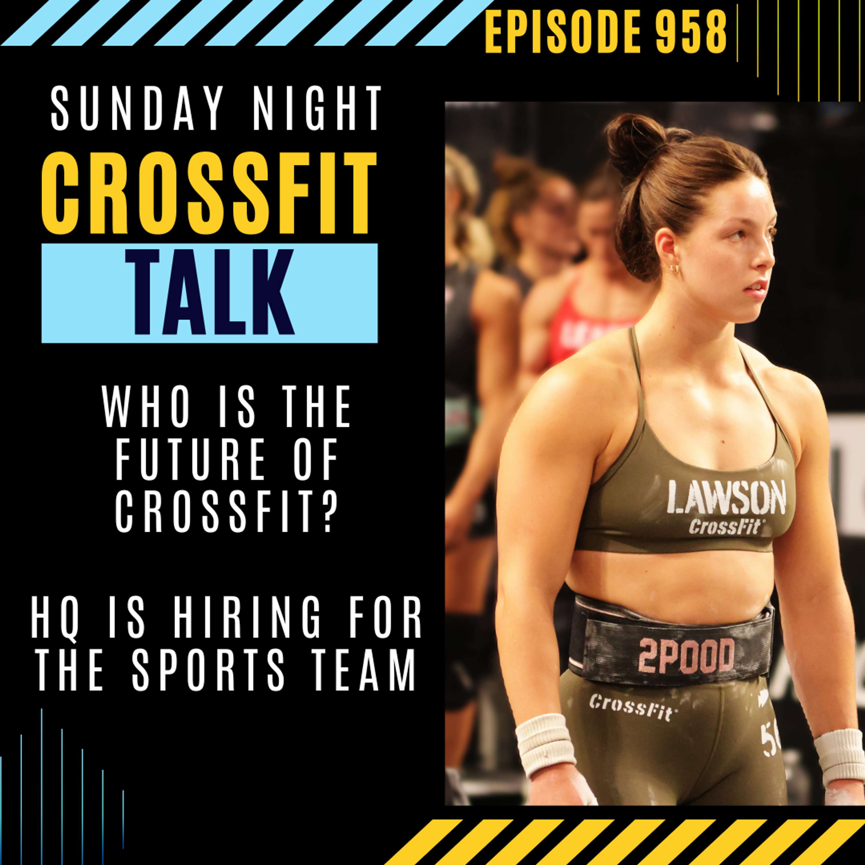 Sunday Night CrossFit Talk | Where is the Sport Headed and Who will Lead us There?
