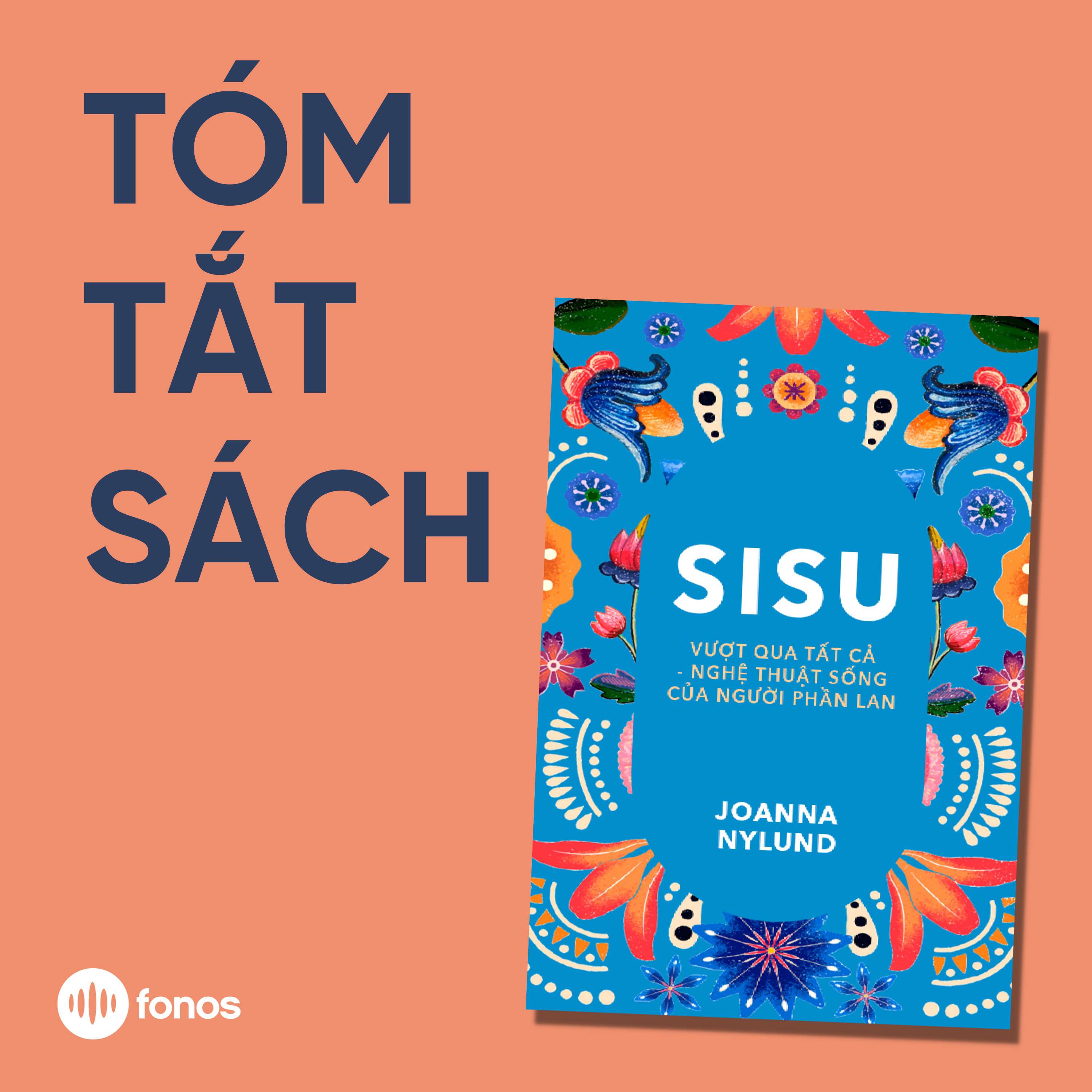 Sisu - Vượt Qua Tất Cả - Nghệ Thuật Sống Của Người Phần Lan [Tóm Tắt Sách]