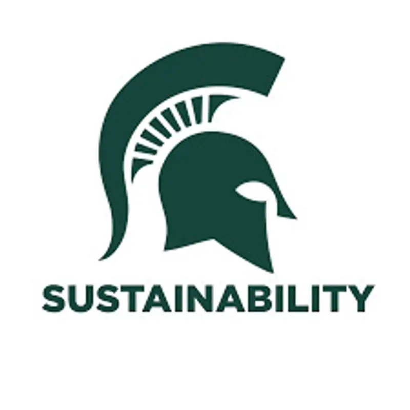 “Spartans care deeply” about stewarding resources and a sustainable MSU campus 