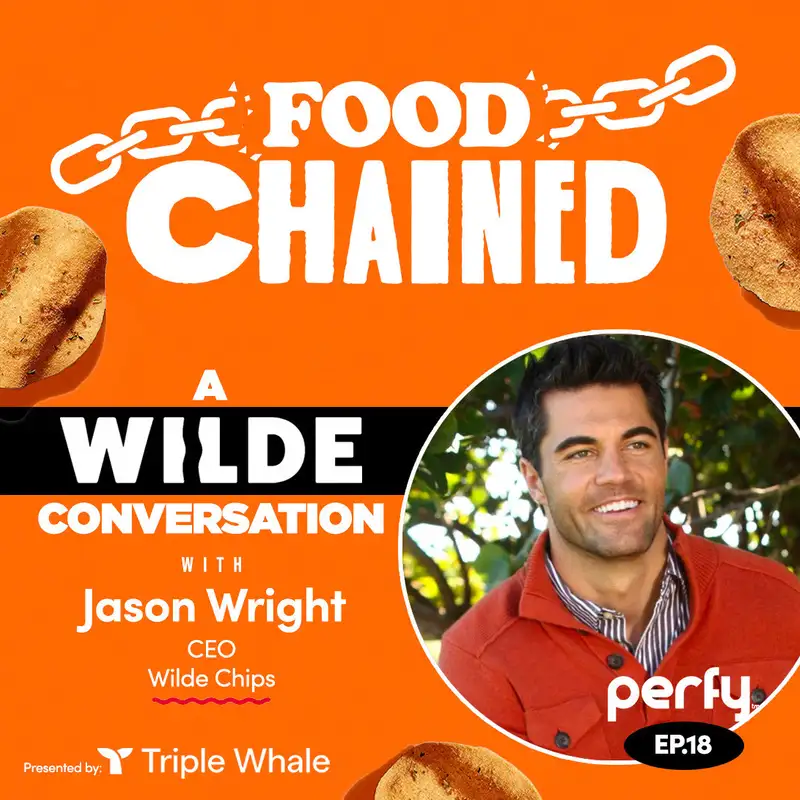 A Wilde Conversation w/ Jason Wright of Wilde Chips
