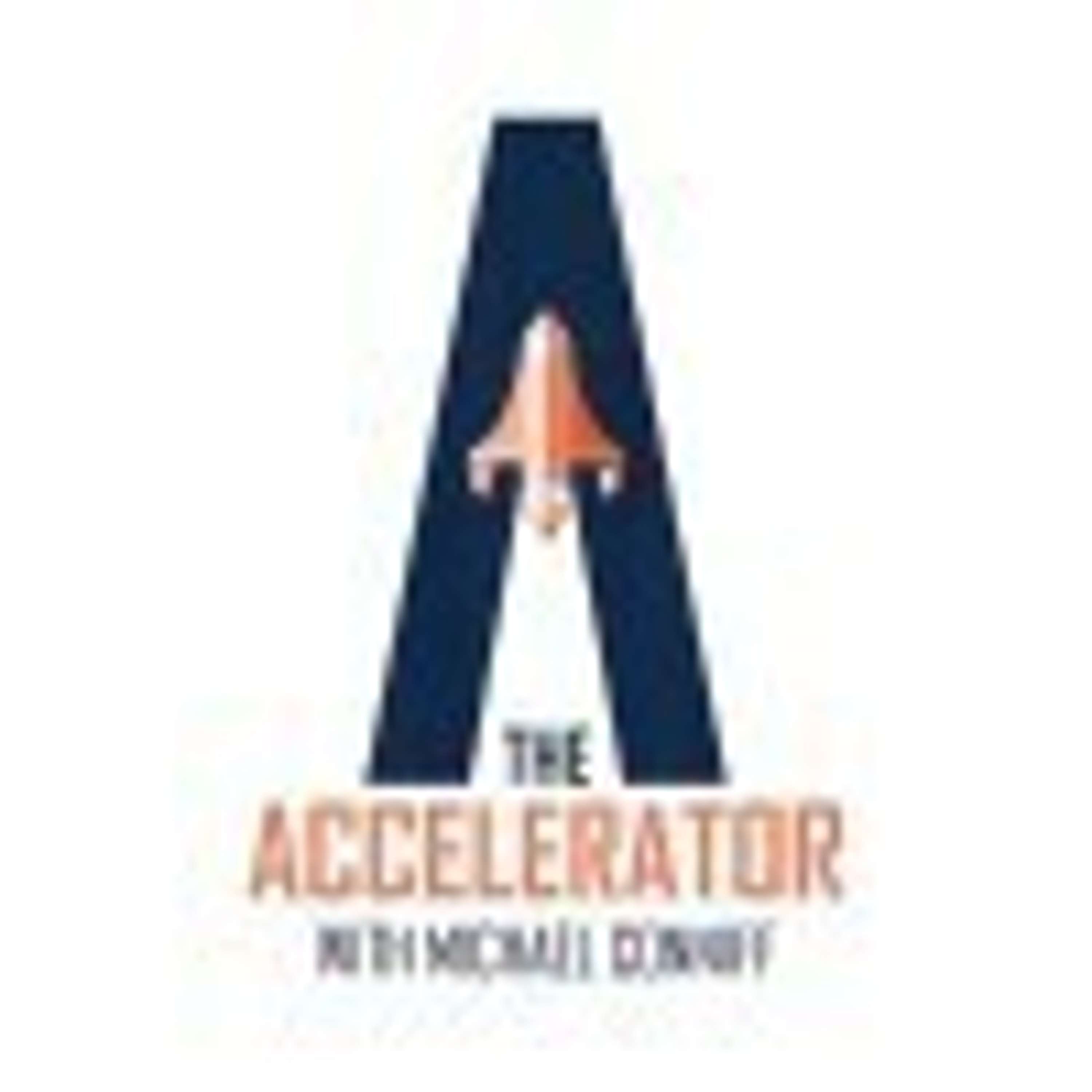 The Accelerator with Michael Conniff