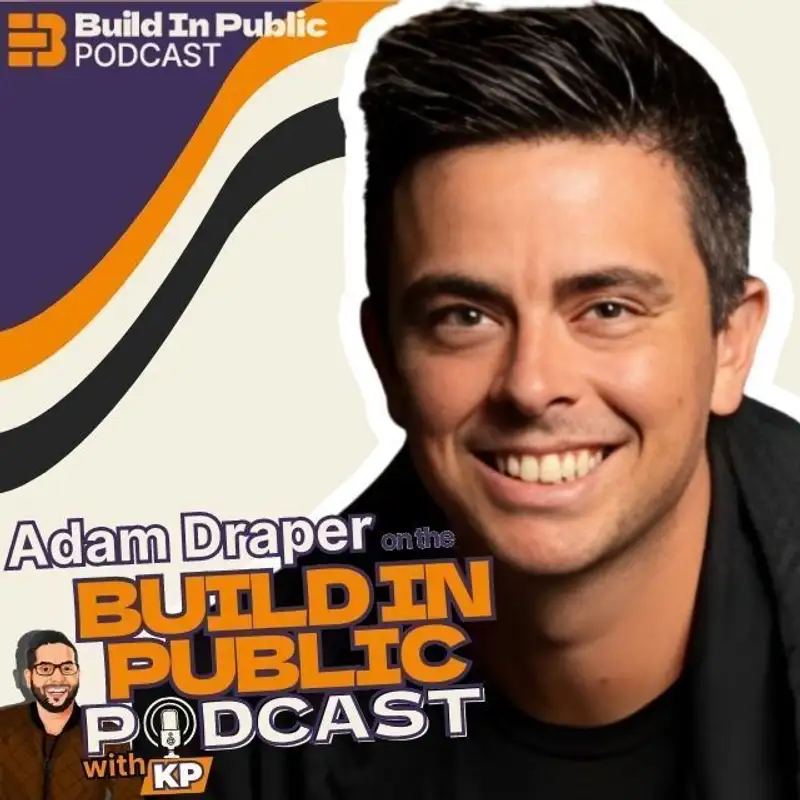 The Ultimate Advice For Startup Founders (feat. Adam Draper)