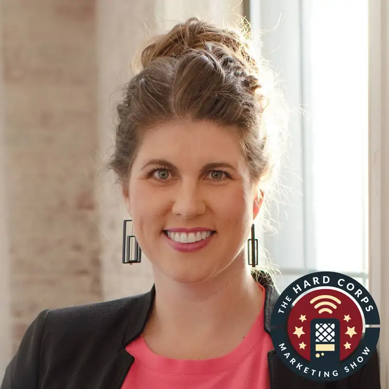The Essence of Thought Leadership - Kristen Sweeney - Hard Corps Marketing Show - Episode # 359