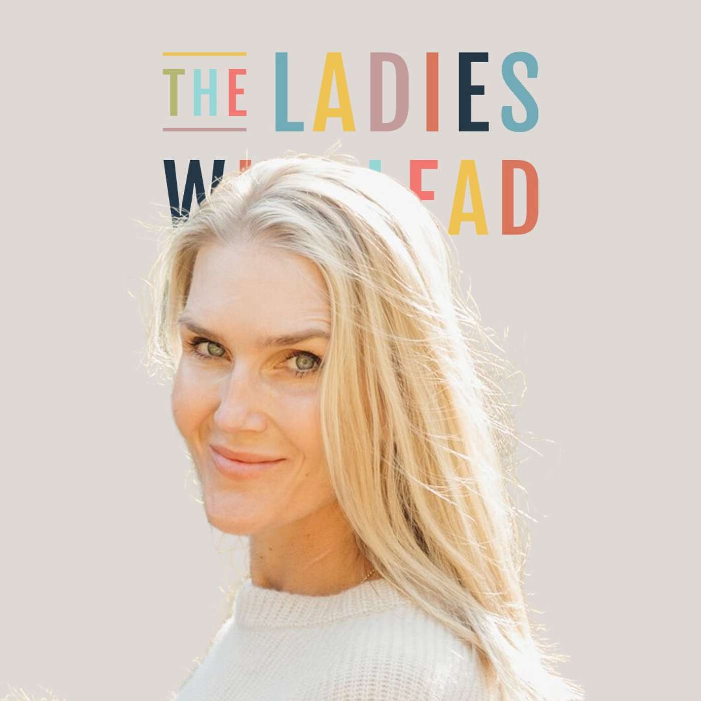 The Ladies Who Lead