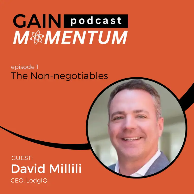 The Non-negotiables | with David Millili