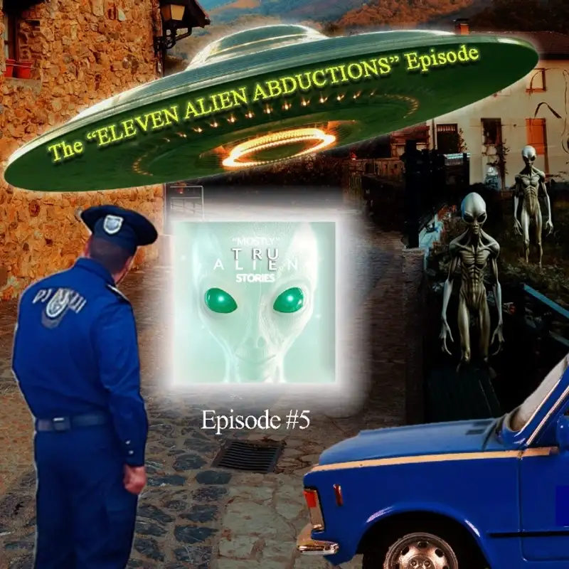 The "Eleven Alien Abductions" Episode
