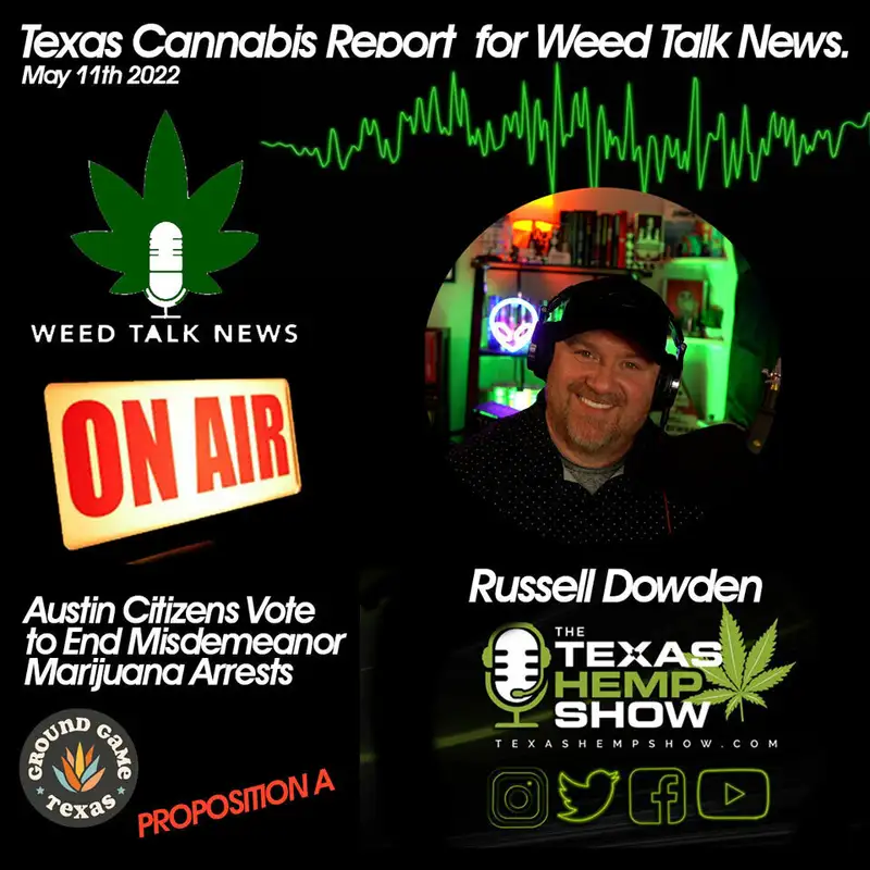 The Texas Cannabis Report: Austin Ends MJ Arrests!